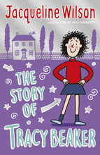 Load image into Gallery viewer, The Story of Tracy Beaker: The iconic, much-loved children's modern classic