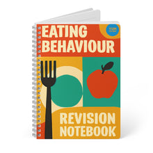 Load image into Gallery viewer, Eating Behaviour Revision Notebook — A5 Wirobound Study Notebook