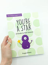 Load image into Gallery viewer, You're a Star: A Child’s Guide to Self-Esteem