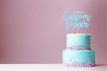 Load image into Gallery viewer, Personalised Cake Topper Happy Birthday Decorations Double Sided Glitter Card Any Text Customised Wedding Party Multicolour 1st 13th 16th 18th 21st 30th 40th 50th 60th 70th