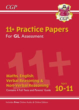 Load image into Gallery viewer, 11+ GL Practice Papers Mixed Pack - Ages 10-11 (with Parents' Guide & Online Edition): unbeatable practice for the 2022 tests (CGP 11+ GL)