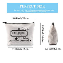 Load image into Gallery viewer, Bridgerton TV Show Inspired Makeup Bag Bridgerton Gift Toiletry Bag for Fans Women, It's a Bridgerton Thing, M,