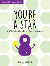 Load image into Gallery viewer, You're a Star: A Child’s Guide to Self-Esteem