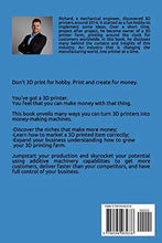 Load image into Gallery viewer, 3D Printing For Money: The first handbook on how to make Money with 3D Printers