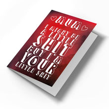 Load image into Gallery viewer, Your Little S**t Card A5 Card - Novelty Funny Hilarious Joke Mother's Day Greetings Quote Swearing Saying Sarcasm Hearts Mother Mum Mummy Blank Occasion Cards (A5)