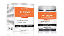 Load image into Gallery viewer, Anti Cellulite Treatment Hot Cream - SkinToning & Slimming Gel 87% Organic Deep Muscle Relaxation 250 g
