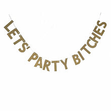 Load image into Gallery viewer, Veewon Hen Party Bunting 2.5m Gold Sparkly Glitter Banner Let's Party Bitches Bachelorette Party Decoration Supplies