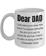 Load image into Gallery viewer, Fathers Day Mug from Daughter Son, Dear Dad, Birthday Gifts, Funny Daddy Cup, Coffee Tea, Christmas Presents - wm3293