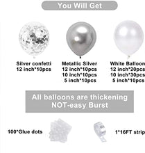 Load image into Gallery viewer, Balloons Arch Kit, Silver White Metallic Balloons with Confetti Balloons Garland kit Decorations Set for Birthday lawn Party Decoration(100pcs)