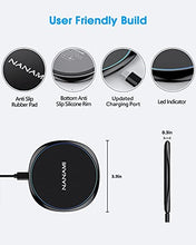 Load image into Gallery viewer, NANAMI Wireless Charger for iPhone and Samsung - Wireless Charging Pad Qi-Certified 10W Max for iPhone 13/12/SE 2/11/Xs/XR/X/8 Plus/8/New Airpods and Galaxy S21/S20/S10/S10+/S10e/S9/S9+/S8/S8 Plus/S7