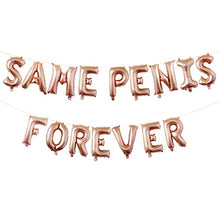 Load image into Gallery viewer, NUOBESTY 1 Set Balloon Aluminum Film “Same Penis Forever ”Party Favors Balloons Kit for Birthday Banquet Graduation Bachelor Party Pack- Bachelor Party Decorations, Ideas, Supplies, Gifts, Jokes