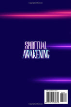 Load image into Gallery viewer, Spiritual Awakening: 2 Books in 1: Psychic Empath & Chakras for Beginners. The Survival Guide for Highly Sensitive People. Develop Healing and Psychic ... Open Your Third Eye and Awaken Kundalini