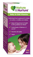 Load image into Gallery viewer, Nature & Nurture Baby & Child Vitamins. The Vegan-Friendly Gentle Liquid multivitamin Drops for Babies, Toddlers and Children. Made in The UK. 60 Doses.