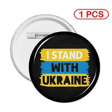 Load image into Gallery viewer, Support Ukraine I Stand With Ukraine Pins Round Chest Pins Badges Button Brooch