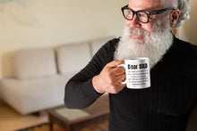 Load image into Gallery viewer, Fathers Day Mug from Daughter Son, Dear Dad, Birthday Gifts, Funny Daddy Cup, Coffee Tea, Christmas Presents - wm3293