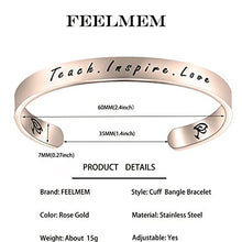 Load image into Gallery viewer, Teacher Appreciation Gifts Bracelet Teach Love Inspire Cuff Bracelet Teacher Jewelry Thank You Gift for Teacher Teaching Assistant Gift (Teach Inspire Love-RG)