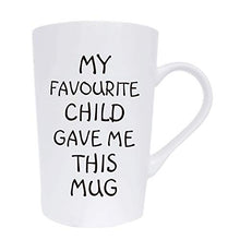 Load image into Gallery viewer, Funny Christmas Gifts Coffee Mug, My Favourite Child Gave Me This Mug, Best Dad and Mom Gifts Father's Day and Mother's Day Present Idea from Daughter Son Kids, White 12 Oz