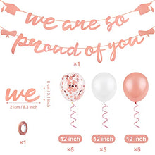 Load image into Gallery viewer, ADXCO Graduation Decorations 2022 Banner Kit Including Banners with We Are so Proud of You 15 Latex Sequined Balloons for School Graduation Party Decoration Supplies Accessories (Rose Gold)