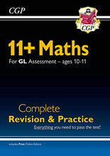 Load image into Gallery viewer, New 11+ GL Maths Complete Revision and Practice - Ages 10-11 (with Online Edition): for the 2022 tests (CGP 11+ GL)