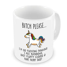 Load image into Gallery viewer, VIROSA Bitch Please I'm So Fabulous Unicorn Ceramic Mug, Funny Gift for Loved Ones, Birthday, Office Gift, Christmas, Thanksgiving, Funny Rude Gift Coffee Mug for Any Occasion Present