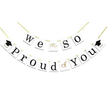 Load image into Gallery viewer, Konsait Graduation Banner, We're So Proud of You Bunting Banner Garland Pennant for Graduation Party Home Decorations Favors Supplies