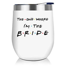 Load image into Gallery viewer, Bride To Be Gifts For Her - Wedding Gifts For Bride - Bridal Shower Gift, Bachelorette Gifts For Bride - Engagement Gifts For Women - Bridal Gifts For Bride To Be, Fiancee - 12oz Wine Tumbler