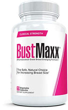 Load image into Gallery viewer, BustMaxx: The Most Trusted Breast Enhancement Pills | Natural Breast Enlargement and Female Augmentation Supplement for Breast Growth, 60 Capsules