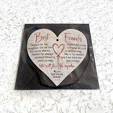 Load image into Gallery viewer, Gifts for Best Friends Birthday Women Friendship Special Wooden Heart Hanging Thoughtful Plaques Decorations Novelty Sign Memorial Quote Forever Love Romantic Xmas Ornament Merchandise Presents