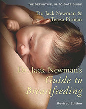 Load image into Gallery viewer, Dr. Jack Newman's Guide to Breastfeeding (updated edition)