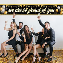 Load image into Gallery viewer, LOPOTIN Large We are so Proud of you Banner Graduation Decorations 2022 Black Gold Congratulations Banners Fabric Graduation Commencement Backdrop Grad Party Decoration 9.8 * 1.6Ft