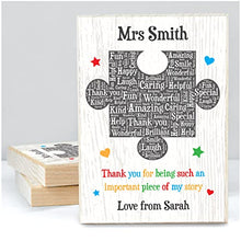 Load image into Gallery viewer, Personalised Teacher Gift - Puzzle Piece Thank You Gifts for School Teacher, TA, Nursery, Leaving Gift - Gifts for Teachers, Teaching Assistants, Nursery Teachers - ANY NAME - Teacher Appreciation