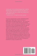 Load image into Gallery viewer, Self Care: The Breastfeeding Edition: 50 Practical, Evidence-Based Tips to Support New, Nursing Moms