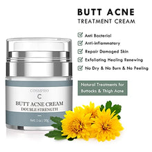 Load image into Gallery viewer, Butt Acne Clearing Treatment Cream Thigh Acne Treatment Cream Pure Natural Plant ingredients Clears Acne and Pimples For Bum Cream Keep Buttocks Skin Smooth with Salicylic Acid