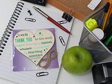 Load image into Gallery viewer, Handmade Wooden Hanging Heart Plaque Gift Very Big Thank You Teaching Assistant card alternative present from child funky wording