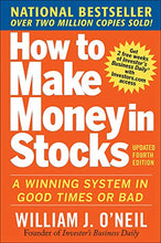 Load image into Gallery viewer, How to Make Money in Stocks: A Winning System In Good Times And Bad, Fourth Edition: A Winning System in Good Times or Bad (PERSONAL FINANCE & INVESTMENT)