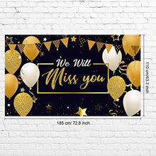 Load image into Gallery viewer, We Will Miss You Party Decorations, Extra Large Black Gold Going Away Party Backdrop Miss You Photography Background Banner for Farewell Anniversary Retirement Graduation Party, 72.8 x 43.3 Inch