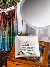 Load image into Gallery viewer, Ueerdand Gift for Mom from Daughter, Mother's Day, Christmas, Thanksgiving, Birthday Gift for Mother and Daughter Ceramic Ring Dish Decorative Jewelry Tray