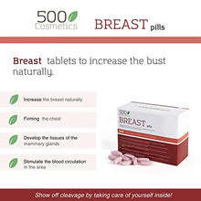 Load image into Gallery viewer, 500Cosmetics - Natural Supplement to Increase and Firm Feminine Breast - 100% Natural Ingredients - Made in EU - 60 Tablets. (1)