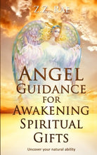 Load image into Gallery viewer, Angel Guidance for Awakening Spiritual Gifts: Uncover your natural ability