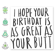Load image into Gallery viewer, Central 23 - Funny Birthday Card for Wife - For Husband - Rude Birthday Cards for Friends - 'Great As Your Butt' - Comes With Fun Stickers