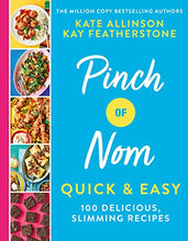 Load image into Gallery viewer, Pinch of Nom Quick & Easy: 100 Delicious, Slimming Recipes