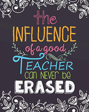 Load image into Gallery viewer, The influence of a good teacher can never be erased: Teacher Notebook/Teacher Gift Journal Planner/ Teacher Appreciation Gifts/Thank You Teacher/ ... teacher appreciation gift book Series)
