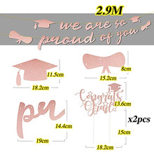 Load image into Gallery viewer, We are So Proud of You Glitter Banner Graduation Garland with Congrats Grad Topper Graduation Cap for Congratulation Party Decorations Graduation Ceremonies Supply (Rose Gold)