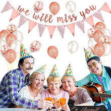 Load image into Gallery viewer, We Will Miss You Decorations Rose Gold Good Luck Balloons Party Decorations with Rose Gold Triangle Flag Banner Confetti Balloon for Retirement Graduation Leaving Party Going Away Farewell Decorations
