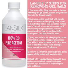 Load image into Gallery viewer, LanSilk, 100% Pure Acetone 250 ml Salon Strength Nail Polish Remover For Nail Lacquer SoakOff Gel Polish Acrylic Nails And Fibreglass Extensions Made In The UK