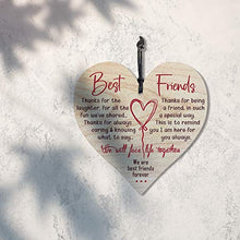 Load image into Gallery viewer, Gifts for Best Friends Birthday Women Friendship Special Wooden Heart Hanging Thoughtful Plaques Decorations Novelty Sign Memorial Quote Forever Love Romantic Xmas Ornament Merchandise Presents