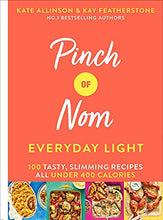 Load image into Gallery viewer, Pinch of Nom Everyday Light: 100 Tasty, Slimming Recipes All Under 400 Calories (Pinch of Nom, 2)