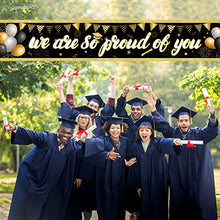 Load image into Gallery viewer, LOPOTIN Large We are so Proud of you Banner Graduation Decorations 2022 Black Gold Congratulations Banners Fabric Graduation Commencement Backdrop Grad Party Decoration 9.8 * 1.6Ft