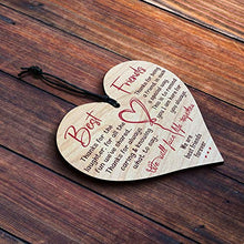 Load image into Gallery viewer, Gifts for Best Friends Birthday Women Friendship Special Wooden Heart Hanging Thoughtful Plaques Decorations Novelty Sign Memorial Quote Forever Love Romantic Xmas Ornament Merchandise Presents