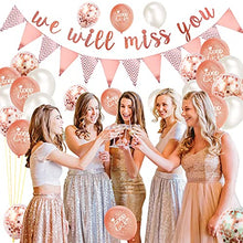 Load image into Gallery viewer, We Will Miss You Decorations Rose Gold Good Luck Balloons Party Decorations with Rose Gold Triangle Flag Banner Confetti Balloon for Retirement Graduation Leaving Party Going Away Farewell Decorations